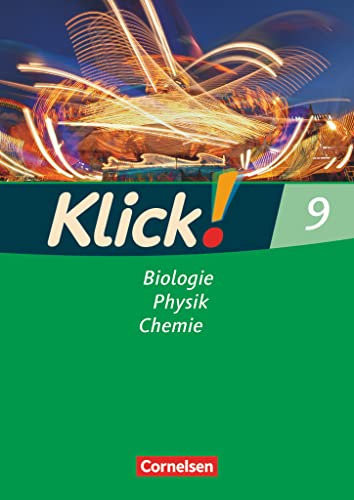 Klick! Biologie, Physik, Chemie - Alle Bundesländer - Band 9: Biologie, Physik, Chemie - Arbeitsheft von Cornelsen Verlag GmbH